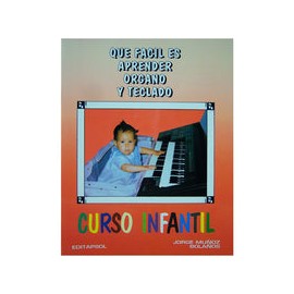 Metodo Que Facil Es Aprender Organo Y Teclado Vol 1. Jorge Muñoz